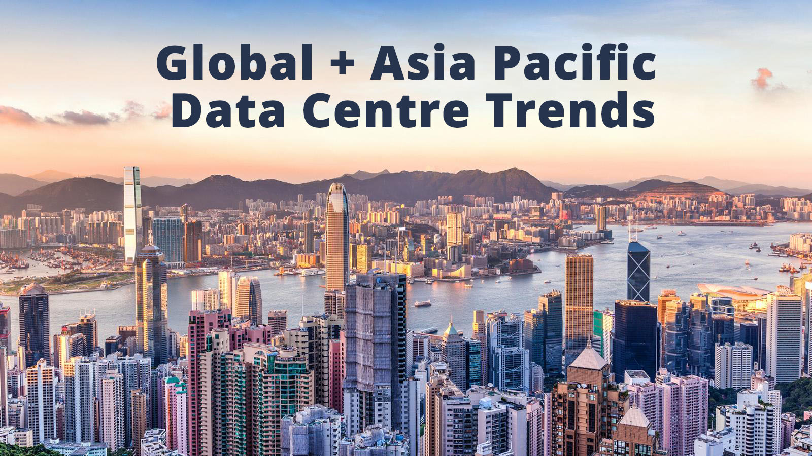 Global  Asia Pacific Data Centre Trends